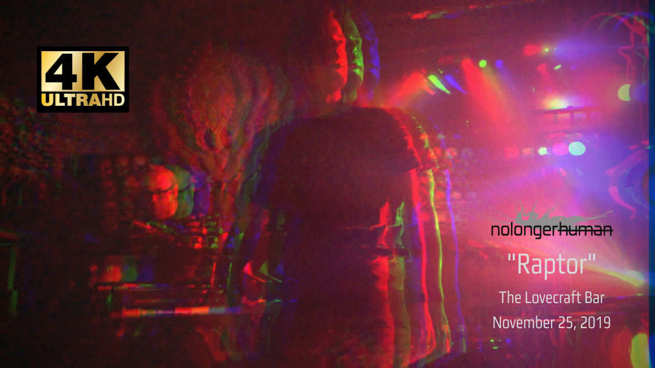 nolongerhuman – “Raptor” Live Performance (4K, 2160p UHD)